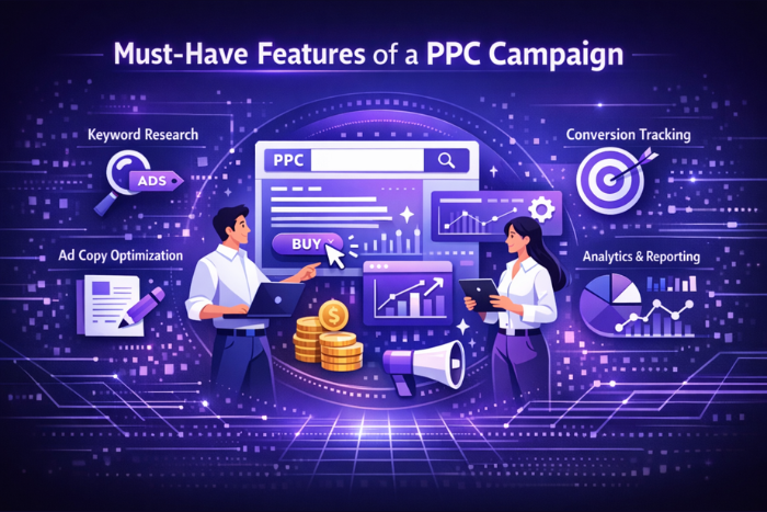 Must-Have Features of a PPC Campaign