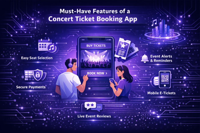 Must-Have Features of a Concert Ticket Booking App