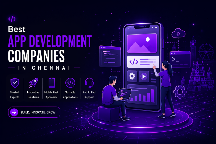 Best app development companies in Chennai