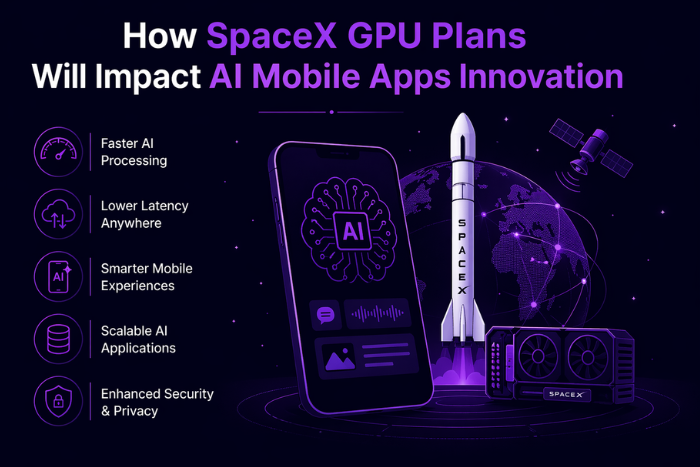 How SpaceX GPU plans will impact AI mobile apps