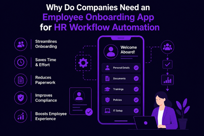 Why do companies need an employee onboarding app?