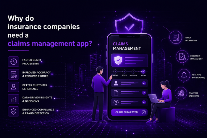 Why do insurance companies need a claims management app?