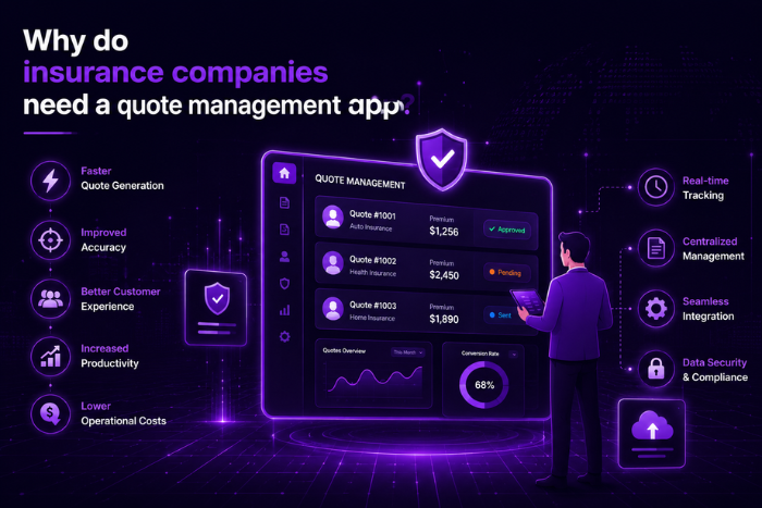 Why do insurance companies need a quote management app?